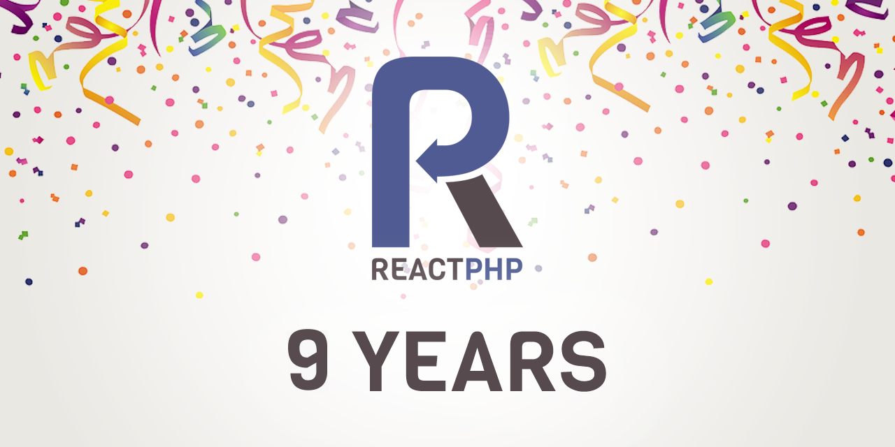ReactPHP 9 years celebration